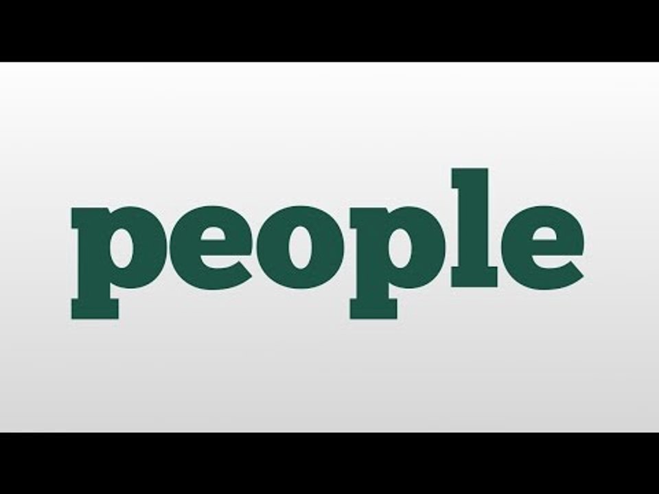 people meaning and pronunciation