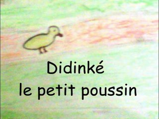 Didinké, le petit poussin