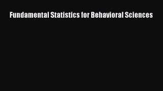 [PDF Download] Fundamental Statistics for Behavioral Sciences [Download] Full Ebook