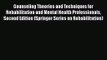 [PDF Download] Counseling Theories and Techniques for Rehabilitation and Mental Health Professionals