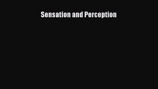 [PDF Download] Sensation and Perception [PDF] Online