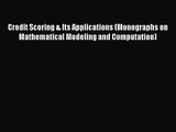 Read Credit Scoring & Its Applications (Monographs on Mathematical Modeling and Computation)