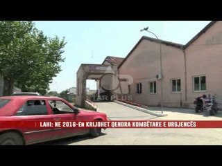 LAHI: NDRYSHON FUNKSIONIMI I SHËRBIMIT TË URGJENCËS