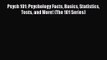 [PDF Download] Psych 101: Psychology Facts Basics Statistics Tests and More! (The 101 Series)