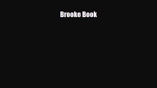 PDF Download Brooke Book PDF Online