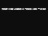 Download Construction Scheduling: Principles and Practices Ebook Free