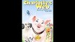 Opening To Charlottes Web 2 2003 VHS
