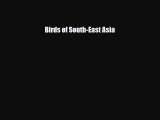 [PDF Download] Birds of South-East Asia [Download] Online