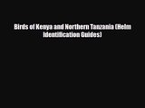 [PDF Download] Birds of Kenya and Northern Tanzania (Helm Identification Guides) [PDF] Online