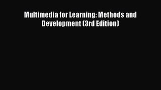 Read Multimedia for Learning: Methods and Development (3rd Edition) Ebook Free