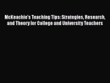 Download McKeachie's Teaching Tips: Strategies Research and Theory for College and University