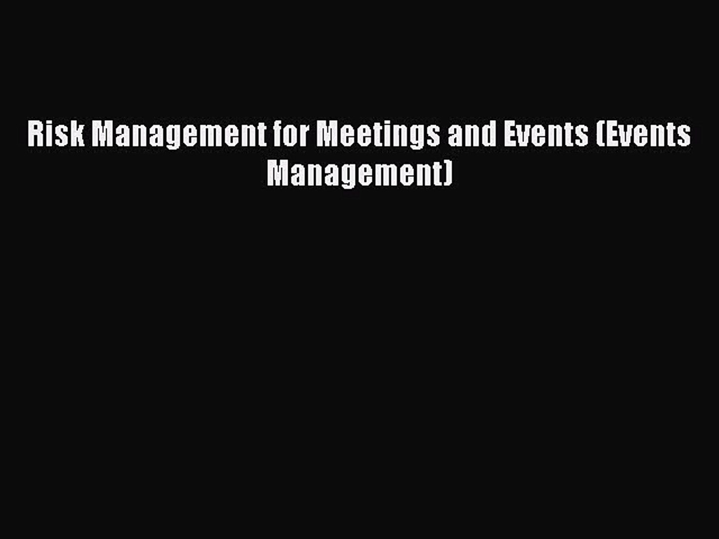 ⁣Read Risk Management for Meetings and Events (Events Management) Ebook Free