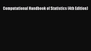 Read Computational Handbook of Statistics (4th Edition) PDF Free