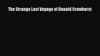 [PDF Download] The Strange Last Voyage of Donald Crowhurst [PDF] Online