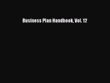 Read Business Plan Handbook Vol. 12 Ebook Free