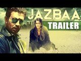 Jazbaa Trailer 2015 | Aishwarya Rai Bachchan | Irrfan Khan | Sanjay Gupta | Launch Event