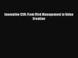 [PDF Download] Innovative CSR: From Risk Management to Value Creation [Download] Full Ebook