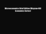 [PDF Download] Microeconomics Brief Edition (Mcgraw-Hill Economics Series) [PDF] Online