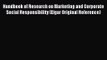 [PDF Download] Handbook of Research on Marketing and Corporate Social Responsibility (Elgar