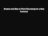 Read Women and Men at Work (Sociology for a New Century) Ebook Free