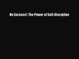 Download No Excuses!: The Power of Self-Discipline Ebook Online