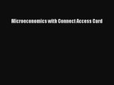 [PDF Download] Microeconomics with Connect Access Card [PDF] Online