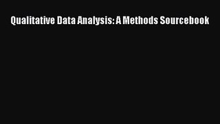 [PDF Download] Qualitative Data Analysis: A Methods Sourcebook [Download] Online
