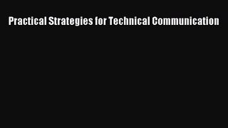 [PDF Download] Practical Strategies for Technical Communication [Download] Full Ebook