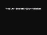 [PDF Download] Using Lotus Smartsuite 97 Special Edition [PDF] Full Ebook