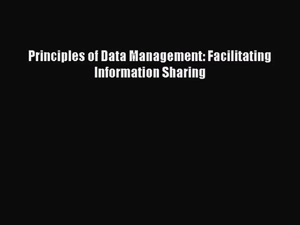[PDF Download] Principles of Data Management: Facilitating Information Sharing [PDF] Online