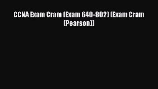 [PDF Download] CCNA Exam Cram (Exam 640-802) (Exam Cram (Pearson)) [PDF] Online