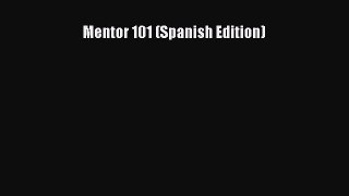 Download Mentor 101 (Spanish Edition) PDF Online