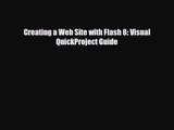 PDF Download Creating a Web Site with Flash 8: Visual QuickProject Guide Read Full Ebook