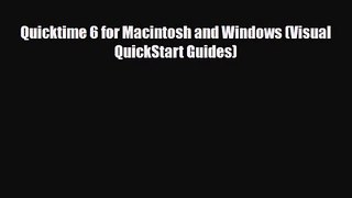 PDF Download Quicktime 6 for Macintosh and Windows (Visual QuickStart Guides) Download Full