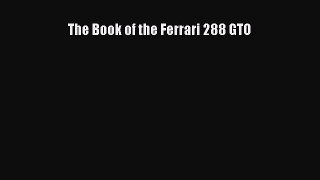 Download The Book of the Ferrari 288 GTO PDF Free