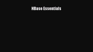 [PDF Download] HBase Essentials [Read] Online