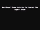 PDF Download Karl Moore's Visual Basic .Net: The Tutorials (The Expert's Voice) PDF Full Ebook