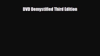 PDF Download DVD Demystified Third Edition Download Full Ebook