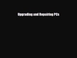 PDF Download Upgrading and Repairing PCs PDF Online