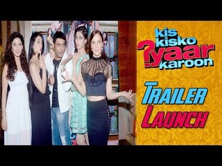 Kis Kisko Pyaar Karoon Official Trailer Launch | Kapil Sharma, Elli Avram | Launch Event