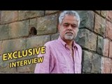 Sanjay Mishra Exclusive Interview