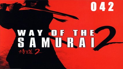 Let's Play Way of the Samurai 2 - #042 - Das Schwert als bester Freund