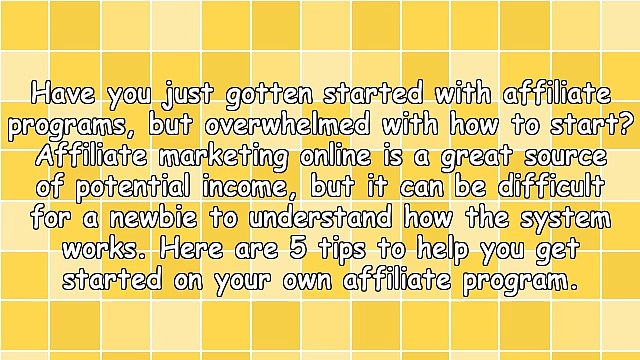 5 Tips for Affiliate Programs Newbies