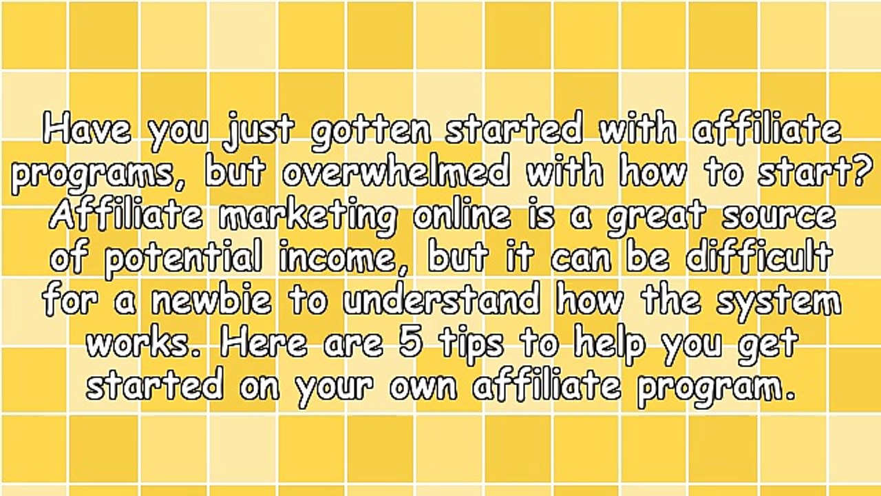 5 Tips for Affiliate Programs Newbies