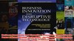 Download PDF  Business Innovation and Disruptive Technology Harnessing the Power of Breakthrough FULL FREE