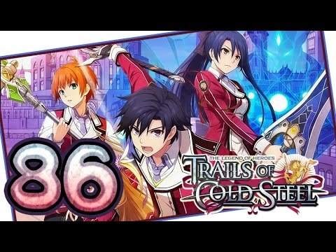 The Legend of Heroes: Trails of Cold Steel Walkthrough Part 86 (PS3, Vita) | English | No Commentary
