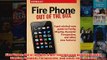 Download PDF  Fire Phone Out of the Box A getstartednow guide to Firefly Mayday Dynamic Perspective FULL FREE
