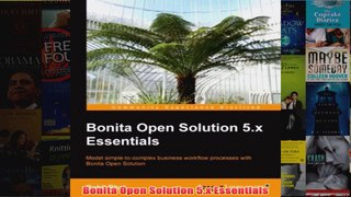 Download PDF  Bonita Open Solution 5x Essentials FULL FREE