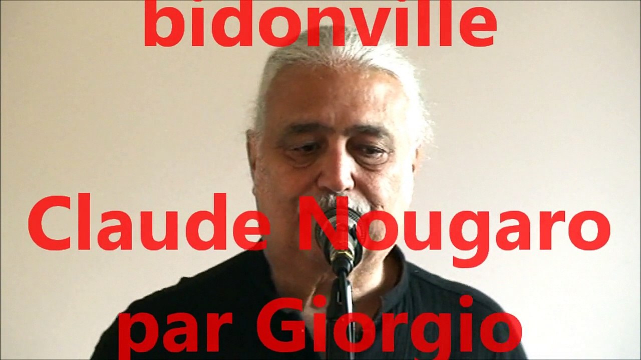 bidonville (Claude Nougaro par Giorgio) reprise