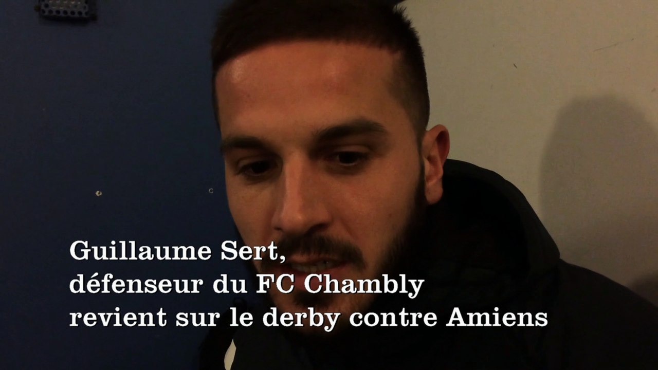 Football : Guillaume Sert (FC Chambly) revient sur le derby contre Amiens
